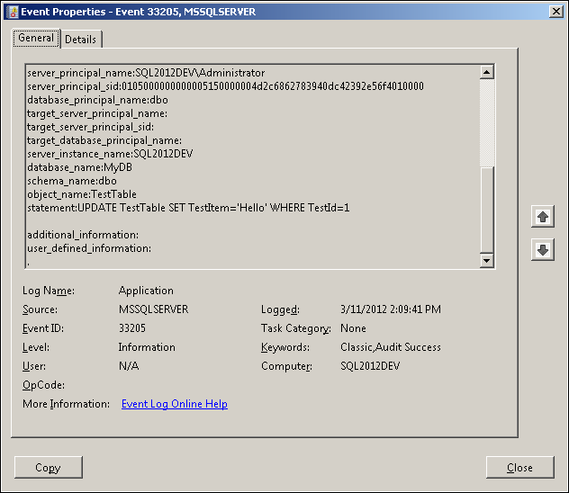 Displaying an audit recorded to the Application event log using Event Viewer.