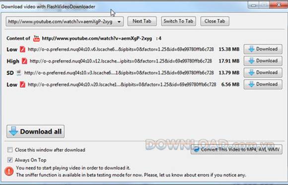 Description: Get Flashy: The free Firefox plug-in Flash Video Downloader needs to be primed by playing the movie you want to download, and can convert it, too
