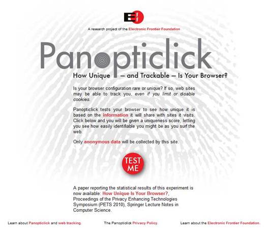 Description: Panopticlick allows visitors to its site to establish whether their PC is trackable